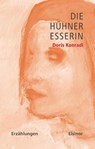 Die Hühneresserin - Doris Konradi - 9783942788823