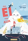 Das Ei von Aua - Rike Drust - 9783942795944