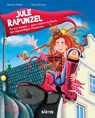 Jule Rapunzel - Es war einmal ... ganz anders im Reich der eigenwilligen Prinzessin. - Simone Härter - 9783942906920