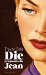 Die pragmatische Jean - Trevor Cole - 9783942989268