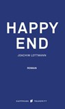Happy End - Joachim Lottmann - 9783942989916