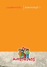 Amiguitos - cuadernillo 1 / Arbeitsheft 1 - Juliane Buschhorn-Walter ; Claudia von Holten - 9783943079012