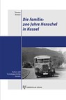 200 Jahre Henschel in Kassel - Thomas Siemon - 9783943132007