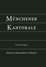 Münchener Kantorale: Feiern zu besonderen Anlässen (Band F). Kantorenausgabe -  - 9783943135497