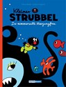 Kleiner Strubbel - Die nimmersatte Meerjungfrau - Pierre Bailly ; Céline Fraipont - 9783943143621