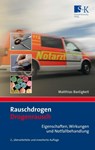 Rauschdrogen - Drogenrausch - Matthias Bastigkeit - 9783943174120