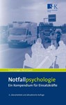 Notfallpsychologie - Frank Lasogga ; Bernd Gasch - 9783943174366