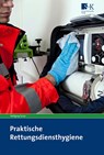 Praktische Rettungsdiensthygiene - Wolfgang Tanzer - 9783943174731