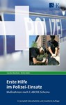 Erste Hilfe im Polizei-Einsatz - Carsten Roelecke ; Britta Voller - 9783943174953
