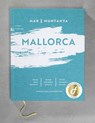 MALLORCA - MAR i MUNTANYA - Alexander Feig ; Antonia Feig - 9783943242904