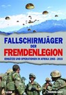 Fallschirmjäger der Fremdenlegion - Thomas Gast - 9783943288230