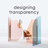 Designing Transparency - Agata Toromanoff - 9783943330298