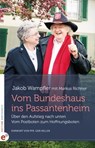 Vom Bundeshaus ins Passantenheim - Jakob Wampfler - 9783943362503