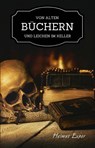 Von alten Büchern und Leichen im Keller - Helmut Exner - 9783943403589