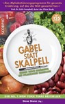 Gabel statt Skalpell - Gene Stone - 9783943416251