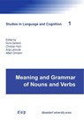 Meaning and Grammar of Nouns and Verbs - Doris Gerland ; Albert Ortmann ; Anja Latrouite - 9783943460643