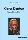 Klares Denken - Lügen inbegriffen - Vallabh Patel - 9783943624427