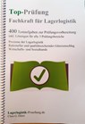 Top-Prüfung Fachkraft für Lagerlogistik - 400 Übungsaufgaben für die Abschlussprüfung - Claus-Günter Ehlert - 9783943665178