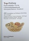 Top-Prüfung Fachverkäufer/in im Lebensmittelhandwerk - Schwerpunkt Bäckerei / Konditorei - Claus-Günter Ehlert - 9783943665215
