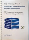 Top-Prüfung Wirtschafts- und Sozialkunde für gewerbliche und technische Berufe - Claus-Günter Ehlert - 9783943665345