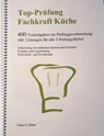Top Prüfung Fachkraft Küche - Claus G. Ehlert - 9783943665383