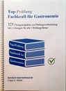 Top Prüfung Fachkraft für Gastronomie - Claus-Günter Ehlert - 9783943665437