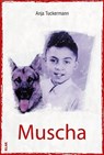 Muscha - Anja Tuckermann - 9783943767292
