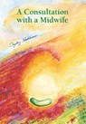 Stadelmann, I: Consultation with a Midwife - Ingeborg Stadelmann - 9783943793000