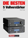 Die besten 5 Vollverstärker (Band 4) - Tobias Runge ; Christian Rechenbach ; Thomas Schmidt ; Jochen Schmitt ; Michael Voigt - 9783943830842