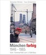 München farbig - Sebastian Winkler ; Franz Schiermeier - 9783943866643