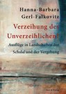 Verzeihung des Unverzeihlichen? - Hanna-Barbara Gerl-Falkovitz - 9783943897906