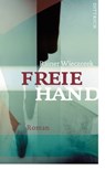 Freie Hand - Rainer Wieczorek - 9783943941036