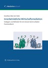 Innerbetriebliche Wirtschaftsmediation - Dorothea Faller ; Kurt Faller - 9783943951141