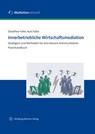 Innerbetriebliche Wirtschaftsmediation - Dorothea Faller ; Kurt Faller - 9783943951745