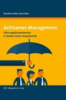 Achtsames Management - Dorothea Faller ; Kurt Faller - 9783943951783