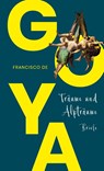 Goya. Träume und Alpträume - Briefe - Francisco De Goya - 9783943999570