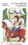 Die Sommerkinder von Ralswiek - Gerhard Dallmann - 9783944102566