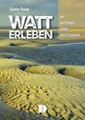 Watt erleben - Günter Pump - 9783944102627