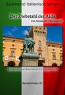Der Diebstahl der Aida - Sprachkurs Italienisch-Deutsch B1 - Alessandra Barabaschi - 9783944124247