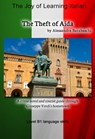 The Theft of Aida - Language Course Italian Level B1 - Alessandra Barabaschi - 9783944124308