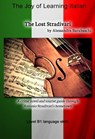 The Lost Stradivari - Language Course Italian Level B1 - Alessandra Barabaschi - 9783944124315