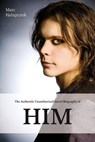 The Authentic Unauthorized Secret Biography of HIM - Marc Halupczok - 9783944154961