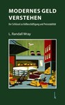 Modernes Geld verstehen - L. Randall Wray - 9783944203362