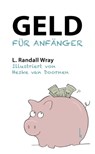 Geld für Anfänger - Randall L. Wray - 9783944203676