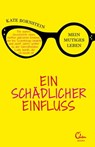 Ein schädlicher Einfluss - Kate Bornstein - 9783944296128
