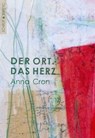 Der Ort. Das Herz - Anna Cron - 9783944359069