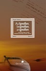 Aufgreifen, begreifen, angreifen Band 3 - Rudolf Walther - 9783944369082
