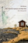 Das Erbe von Samara und New York - Erik Eriksson - 9783944369099
