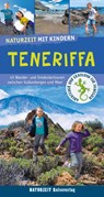 Naturzeit mit Kindern: Teneriffa - Alexander Ramin ; Torben Andersen - 9783944378329