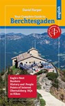 Your Complete Guide to Berchtesgaden - David Harper - 9783944501765